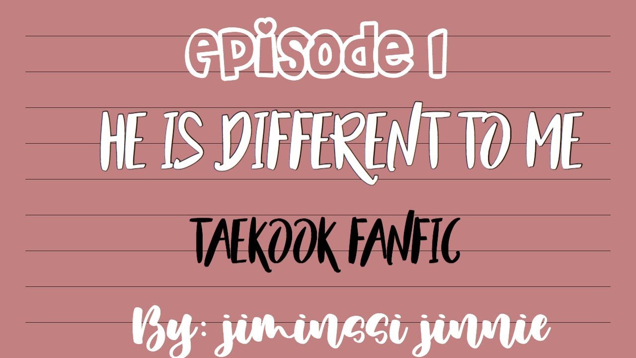 Scared | Vkook | He Is Different To Me | Episode 1 |