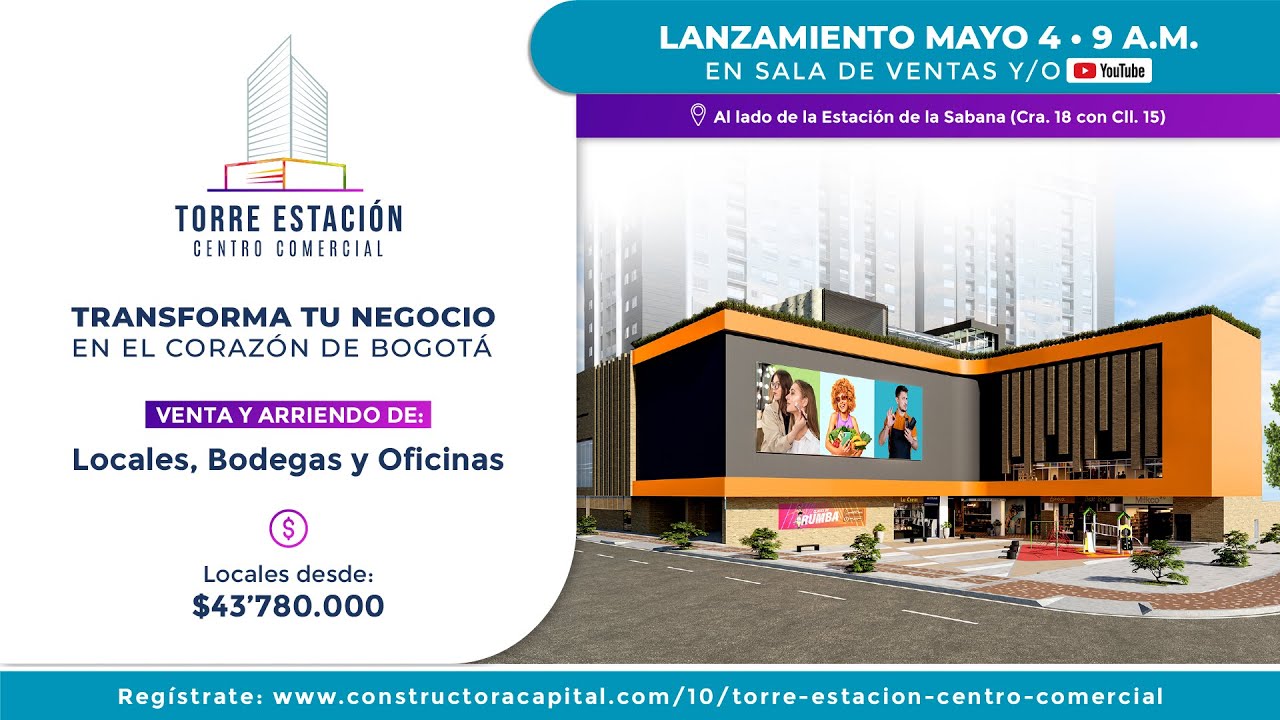 Lanzamiento de Torre Estación Centro Comercial, transforma tu negocio en el corazón de Bogotá