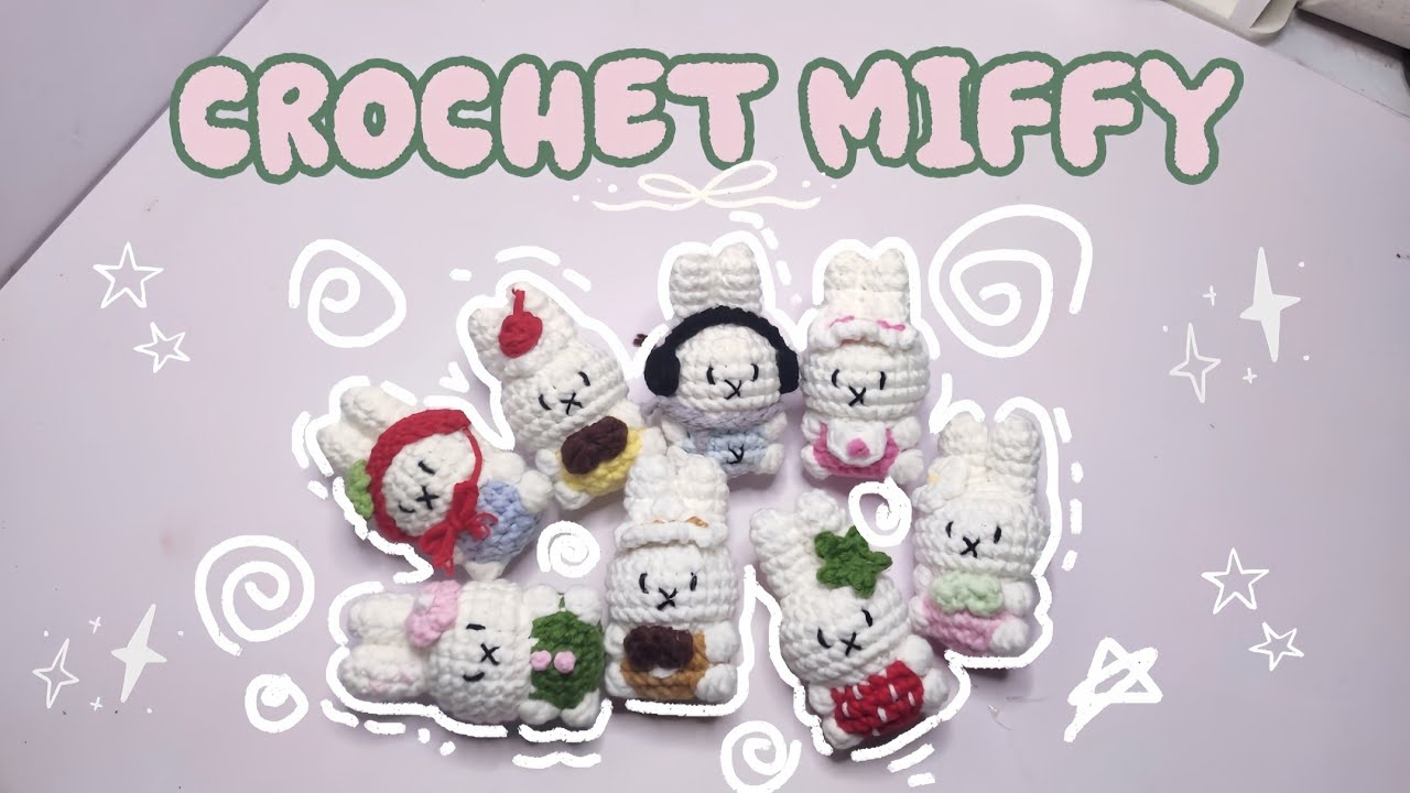 Crochet Miffy | Hướng dẫn móc thỏ Miffy mini | Móc len