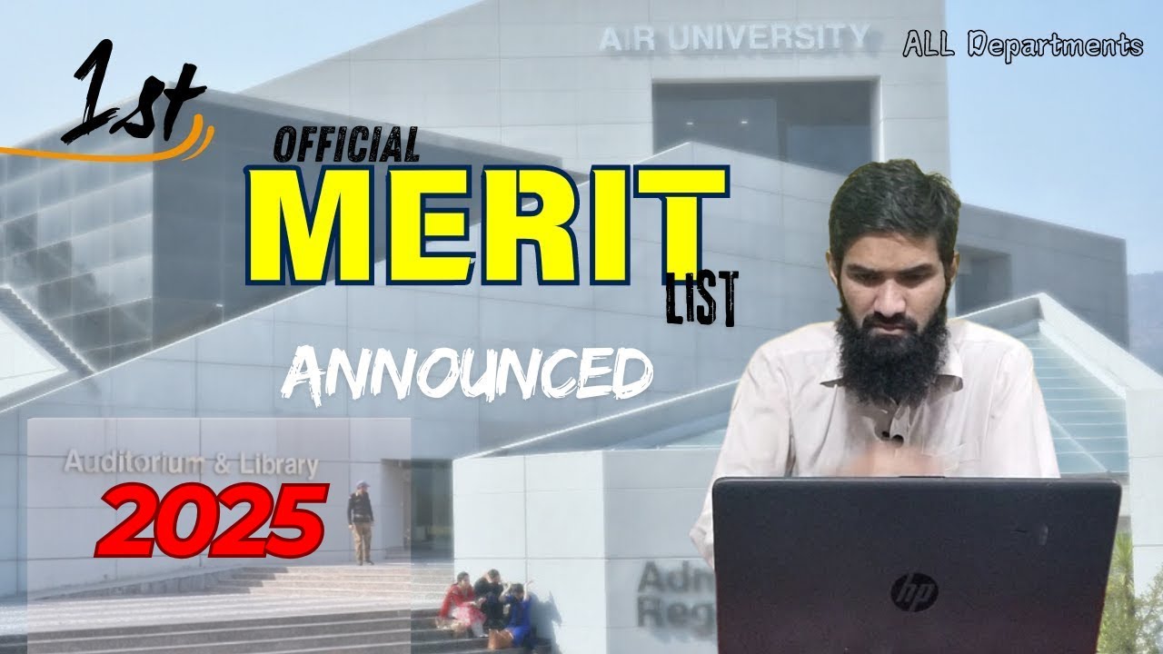 Revealing First Merit List | Fall 2025 | Air University Islamabad