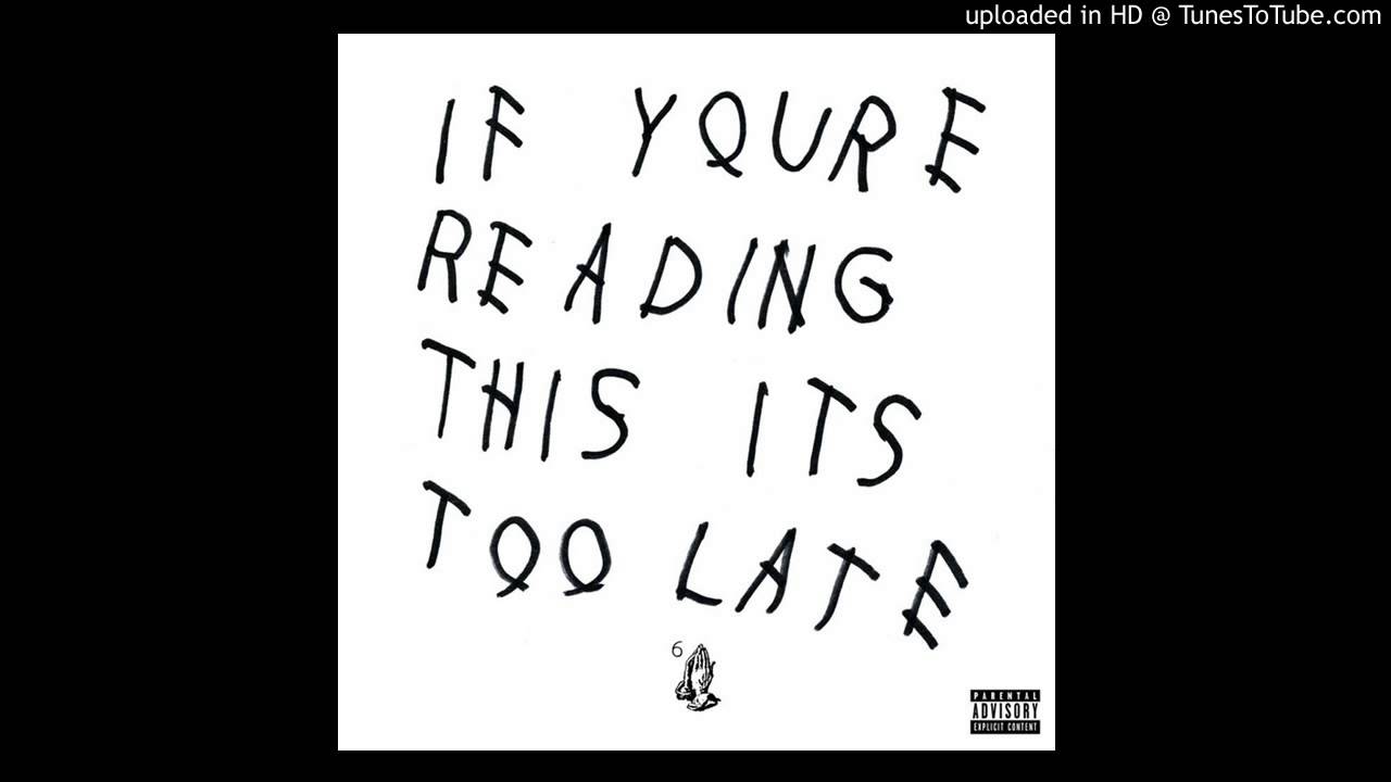 Drake -Star 67- If You're Reading This It's Too Late