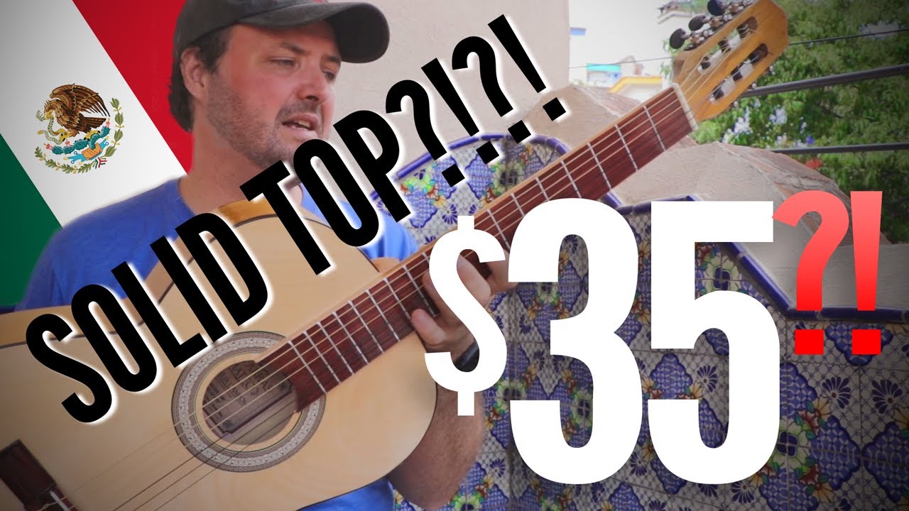 Buying a Paracho guitar in Mexico - $35 vs. $700 classical nylon string instruments