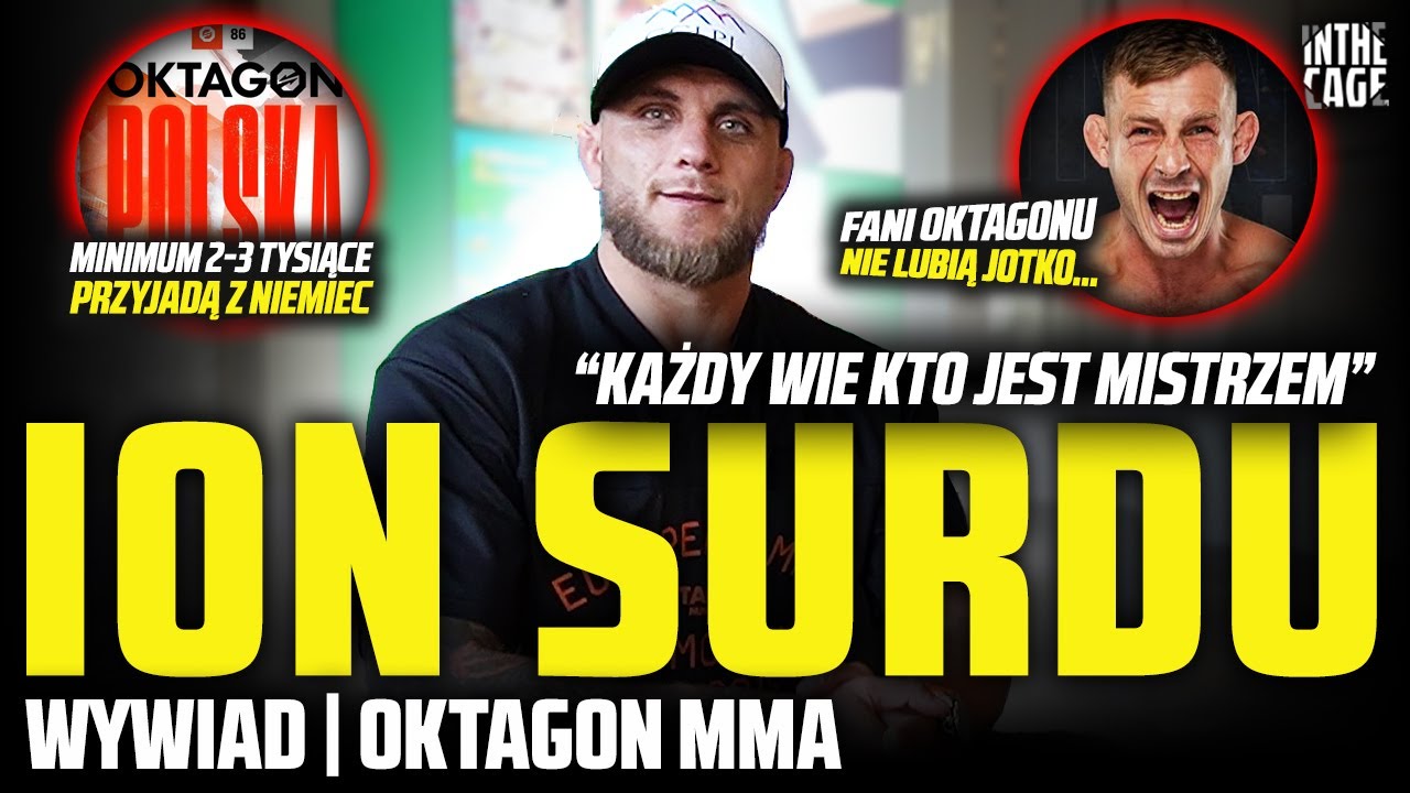 Ion SURDU - strata pasa | Problem z wagą | OKTAGON w Polsce | Rewanż z JOTKO? Co powiedział trener?