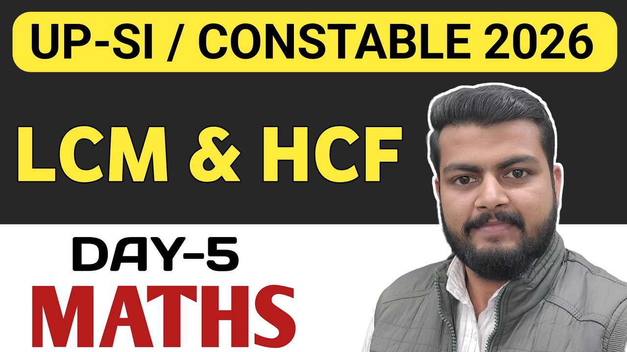 Day-5. UPSI/CONSTABLE Math Live. HCF&LCM.