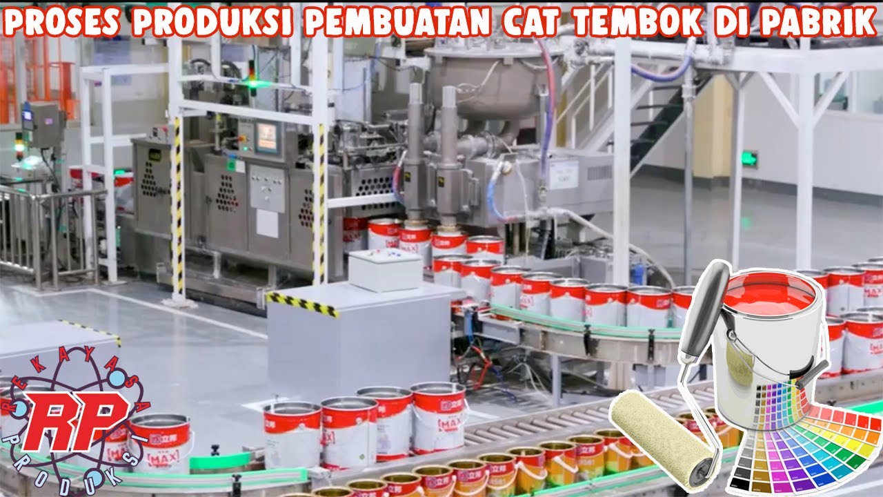 PROSES PRODUKSI PEMBUATAN CAT DI PABRIK | INI DIA BAHAN DASAR RAHASIA CAT TEMBOK