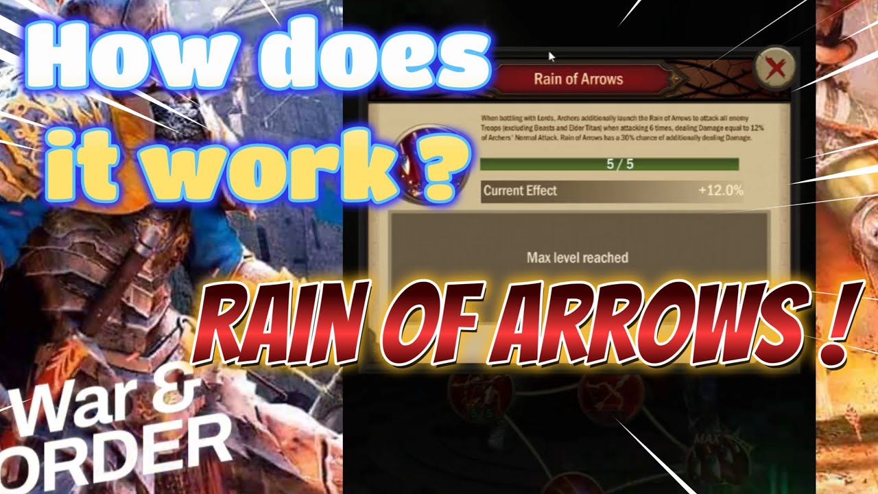 War and order :  Rain of arrows l how does it work ?