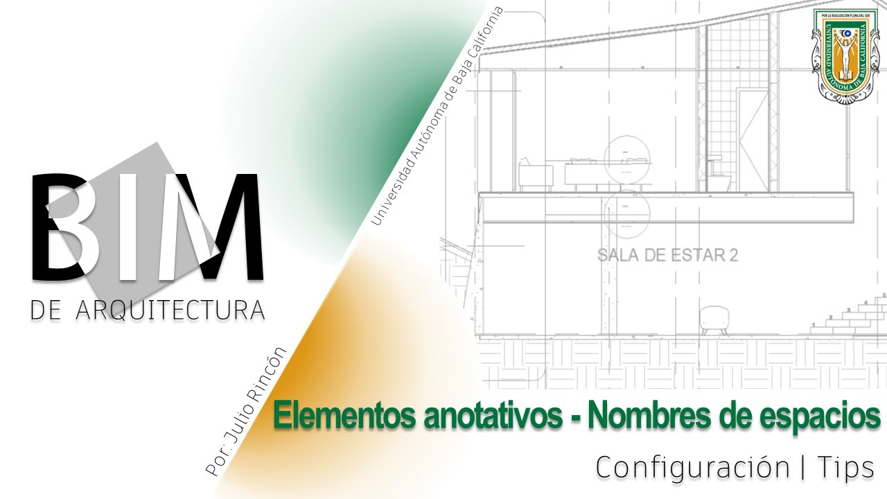 BIM de Arquitectura | C14 | Elementos anotativos - Nombre de espacios