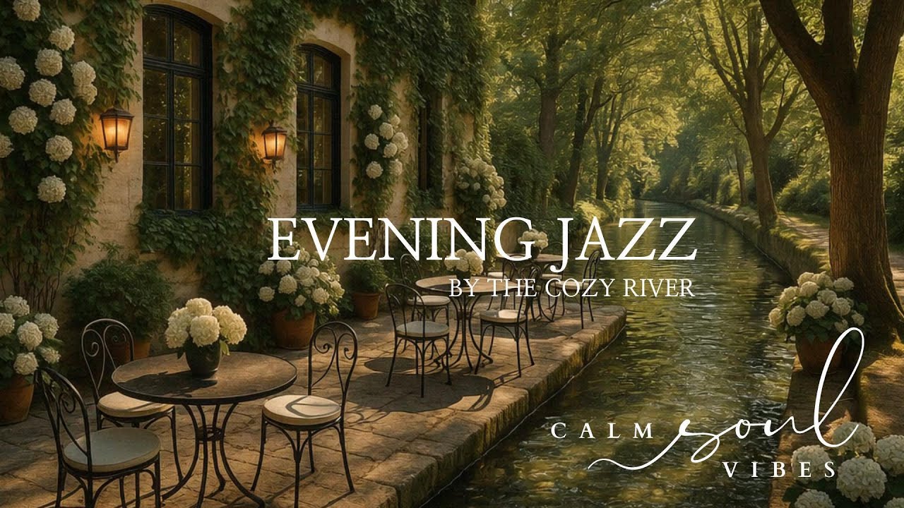 ☕ Cozy Café Terrace with Relaxing Jazz Music by The River For Study, Work & Sleep