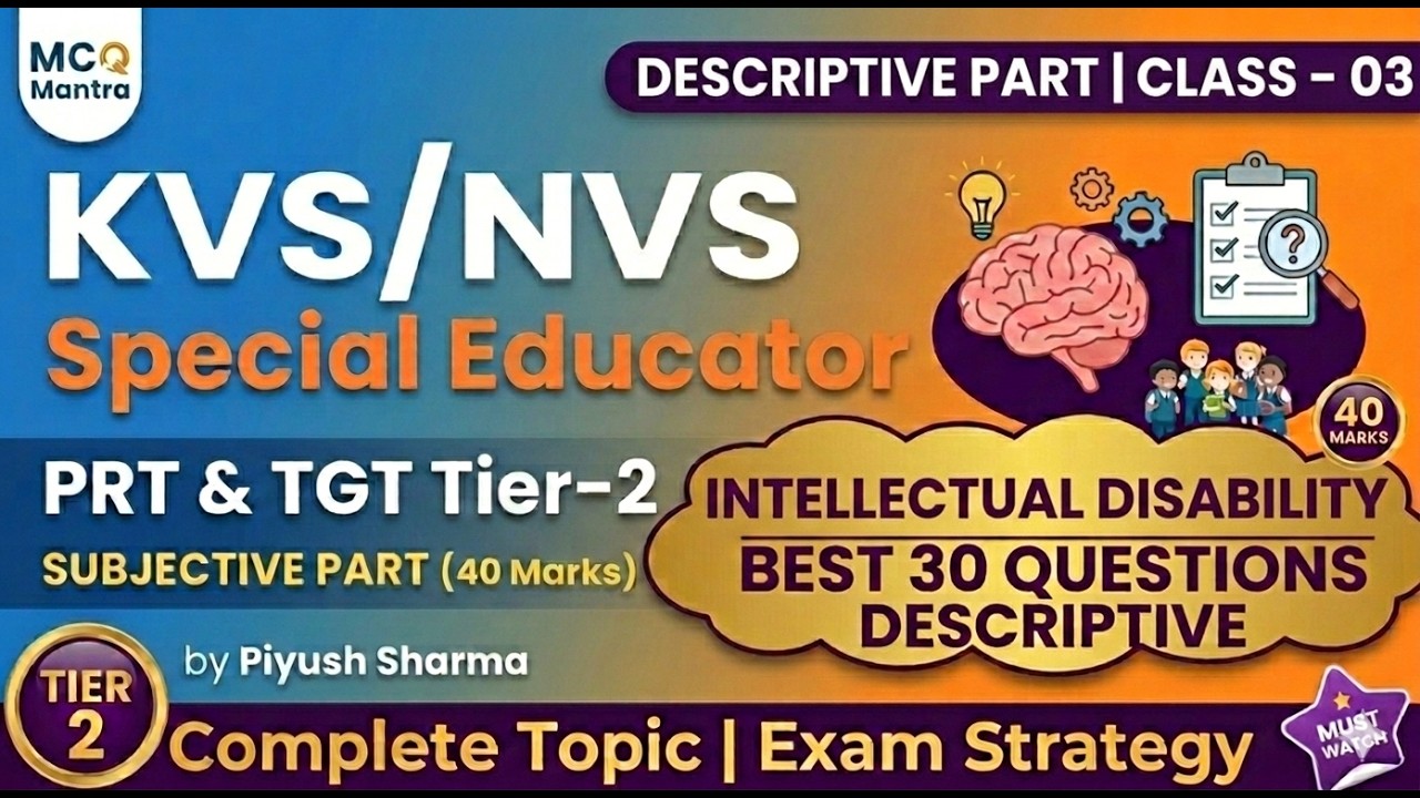 Intellectual Disability: Best 30 Descriptive Questions | KVS/NVS Special Educator Tier-2 | Class 03