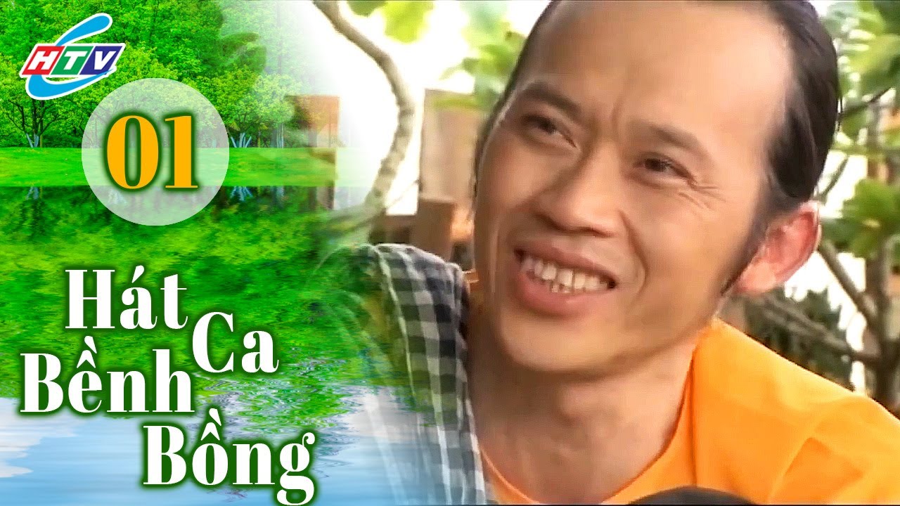 H&aacute;t Ca Bềnh Bồng - Tập 1 | HTVC Phim Truyện Việt Nam 2024
