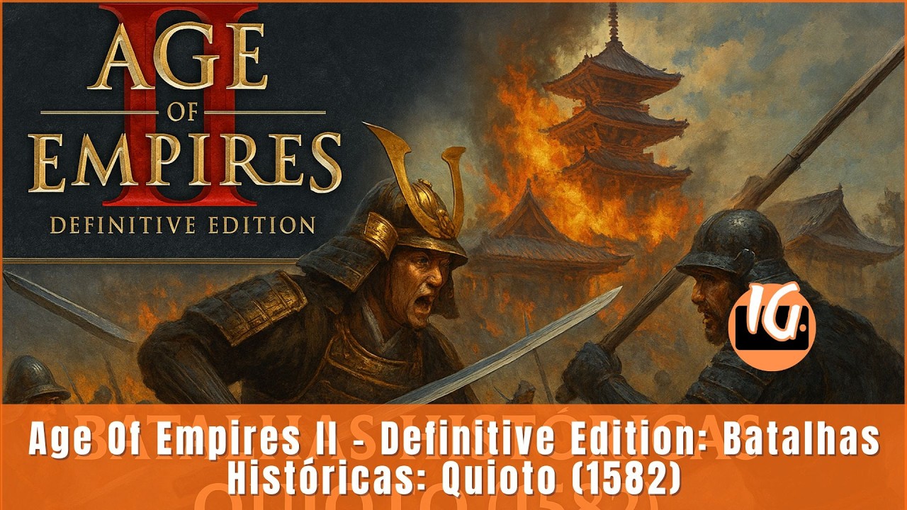 Age Of Empires II - Definitive Edition: Batalhas Históricas: Quioto (1582)