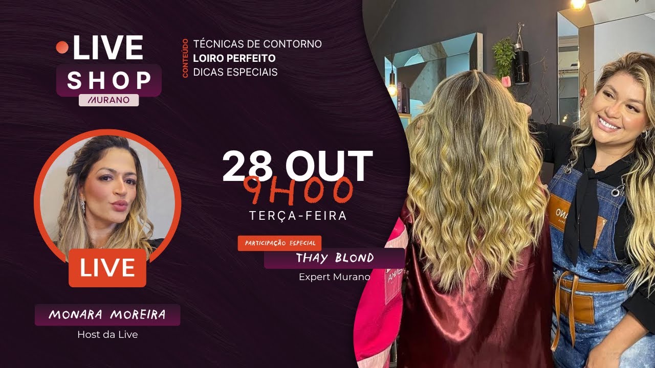 Live Shop Murano: Técnicas para um Loiro Saudável com Thay Blond