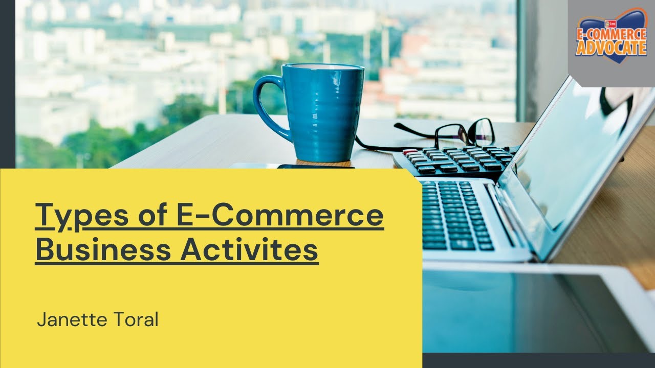 Types of E-Commerce Business Activities in the Philippines