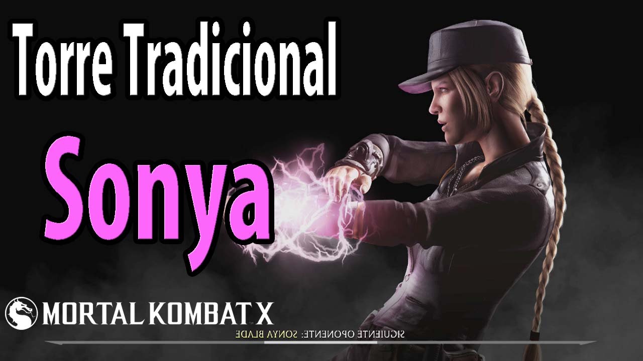 Mortal Kombat X | Español Latino | Torre Tradicional | 10 Kombates | Sonya Blade | Xbox One |