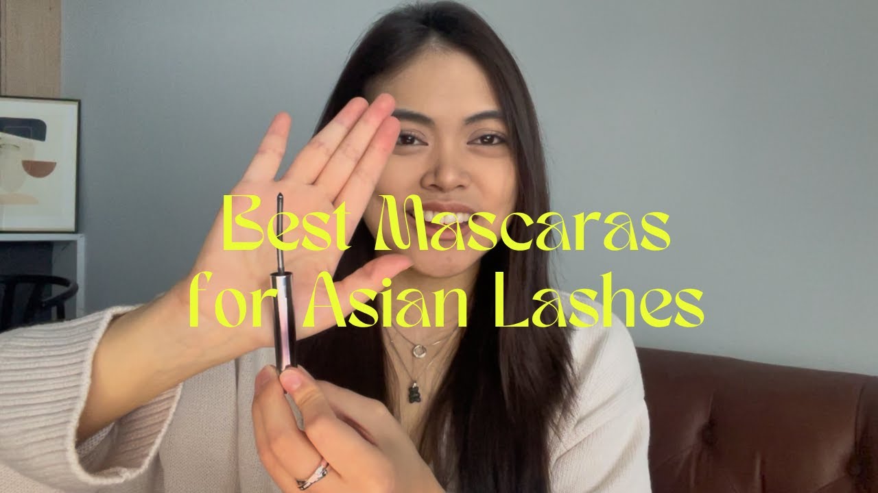 Best Mascaras for Asian Lashes 💁🏻&zwj;♀️&nbsp;| Tips, Tools & Top Picks