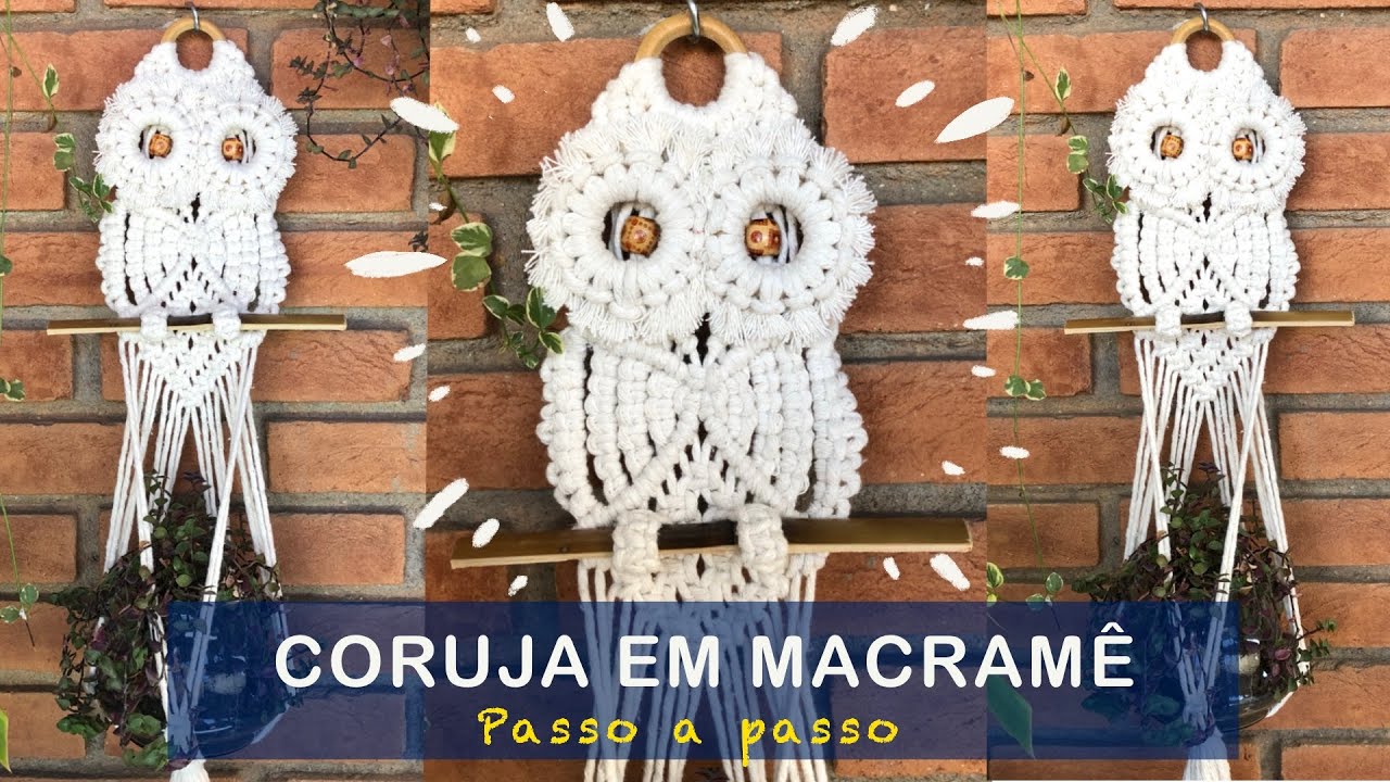 CORUJA COM SUPORTE PARA PLANTAS EM MACRAMÊ - PASSO A PASSO!