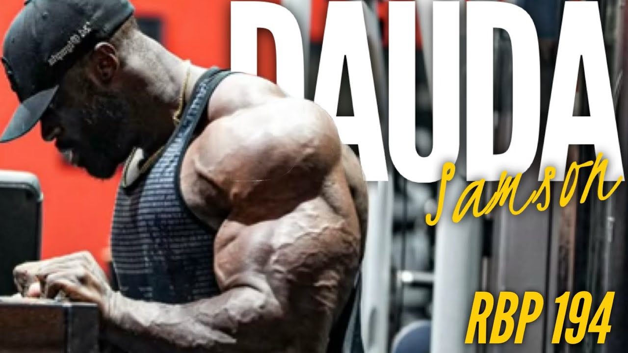 BEING MR OLYMPIA | Samson Dauda | Fouad Abiad's Real Bodybuilding Podcast #194