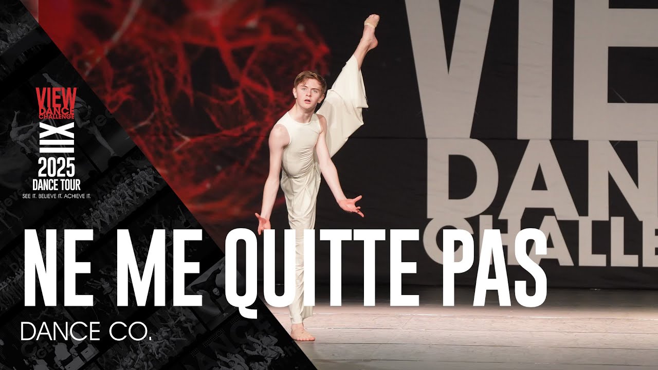 Ne Me Quitte Pas - Dance Co - VIEW Dance Challenge
