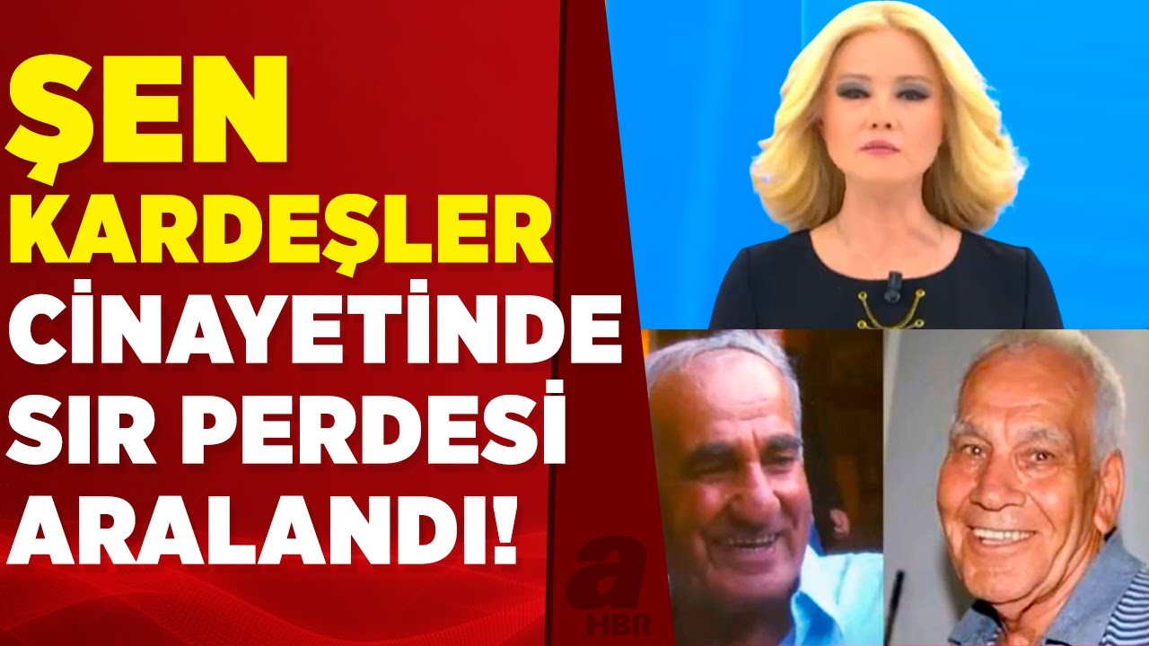 M&uuml;ge Anlı&rsquo;daki Şen kardeşler cinayetinde flaş gelişme! 15 ay sonra itiraf geldi! İki ş&uuml;pheli...