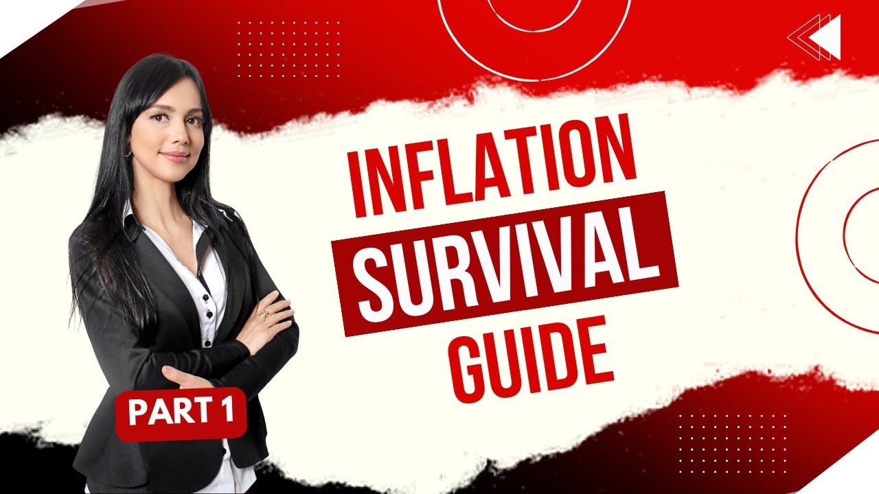 Inflation Survival Guide: Shielding Finances from Rising Costs - Part 1