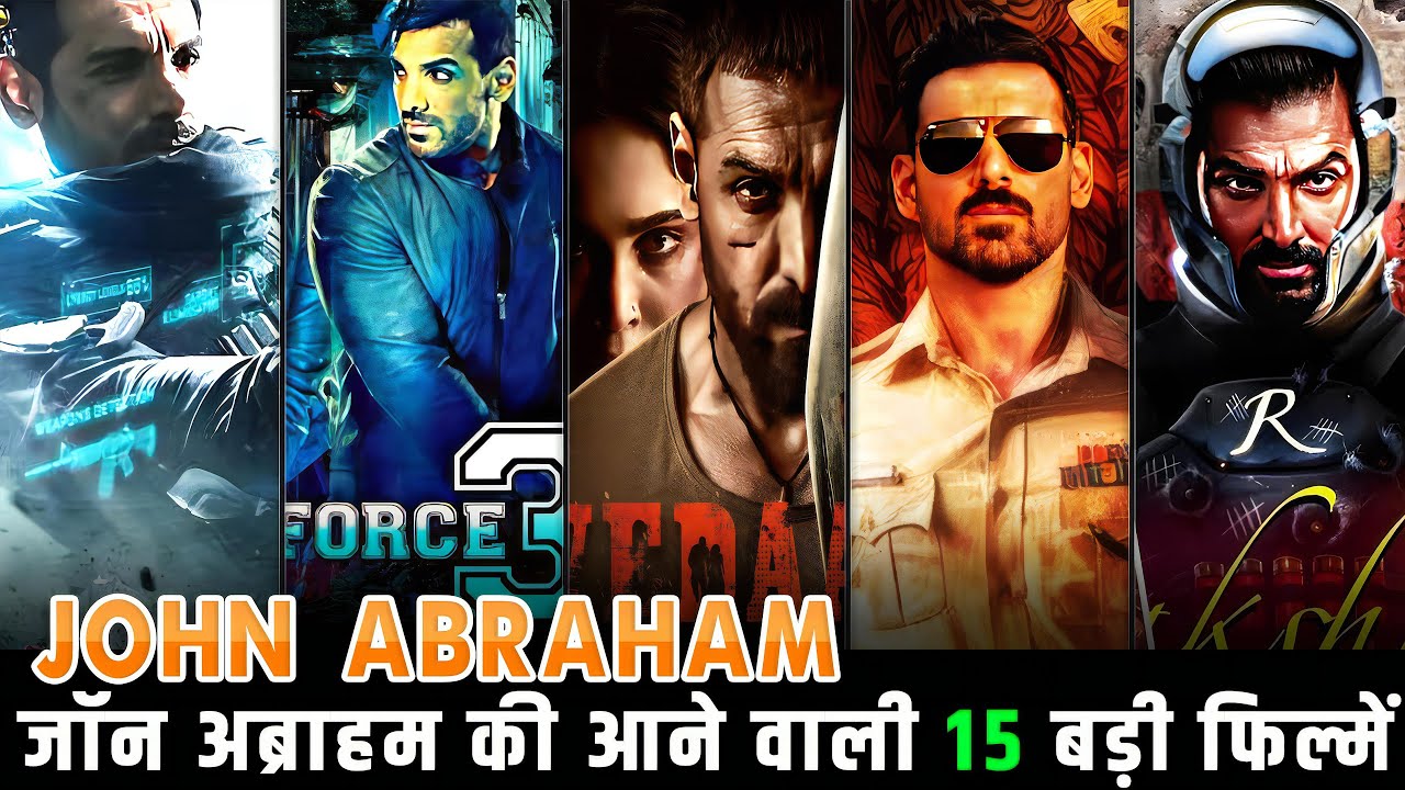 John Abraham Upcoming Movies 2024/2025 | 15 John Abraham Big Budget Upcoming Movies 2024 | Vedaa.