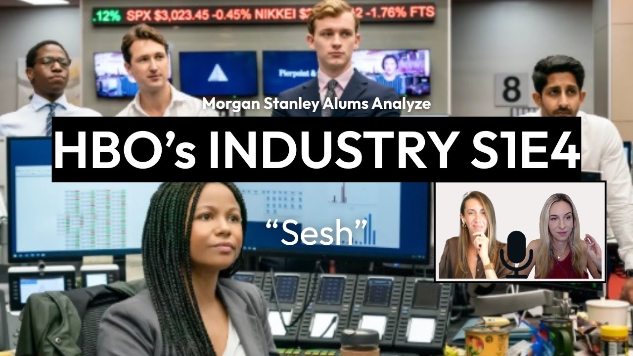 Ex Morgan Stanley Investment Bankers Break Down HBO's Industry | S1E4