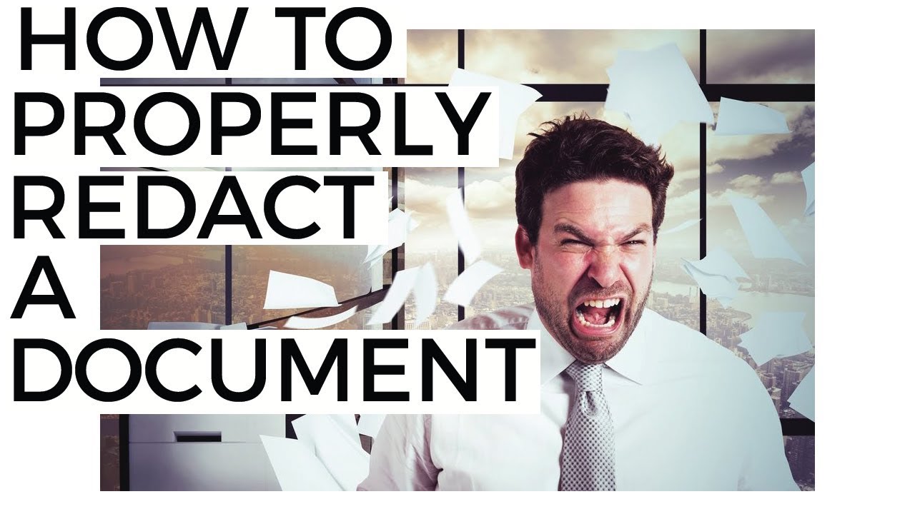 HOW TO PROPERLY REDACT A DOCUMENT!