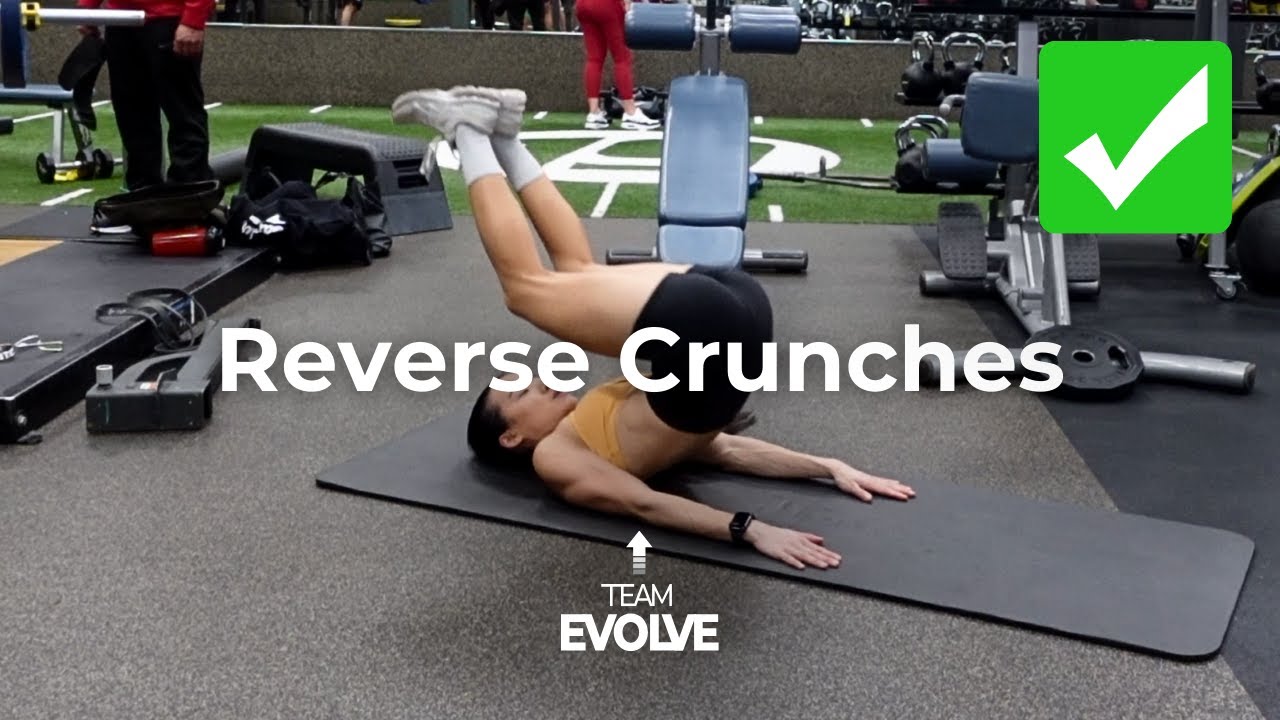 Reverse Crunches  (Tutorial + Tips) | Team Evolve