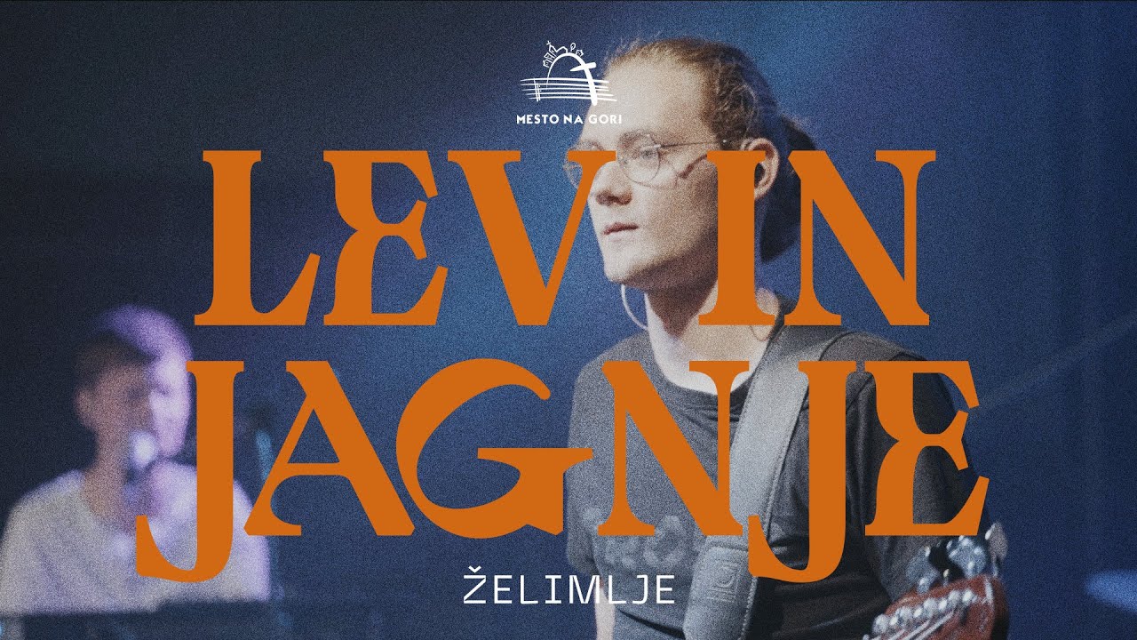 Lev in Jagnje - Mesto na gori (Želimlje LIVE)