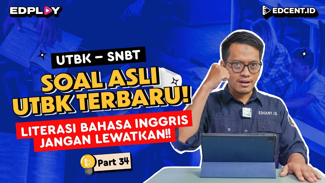 Soal Literasi Bahasa Inggris | Soal Asli UTBK SNBT Terbaru | Part. 34