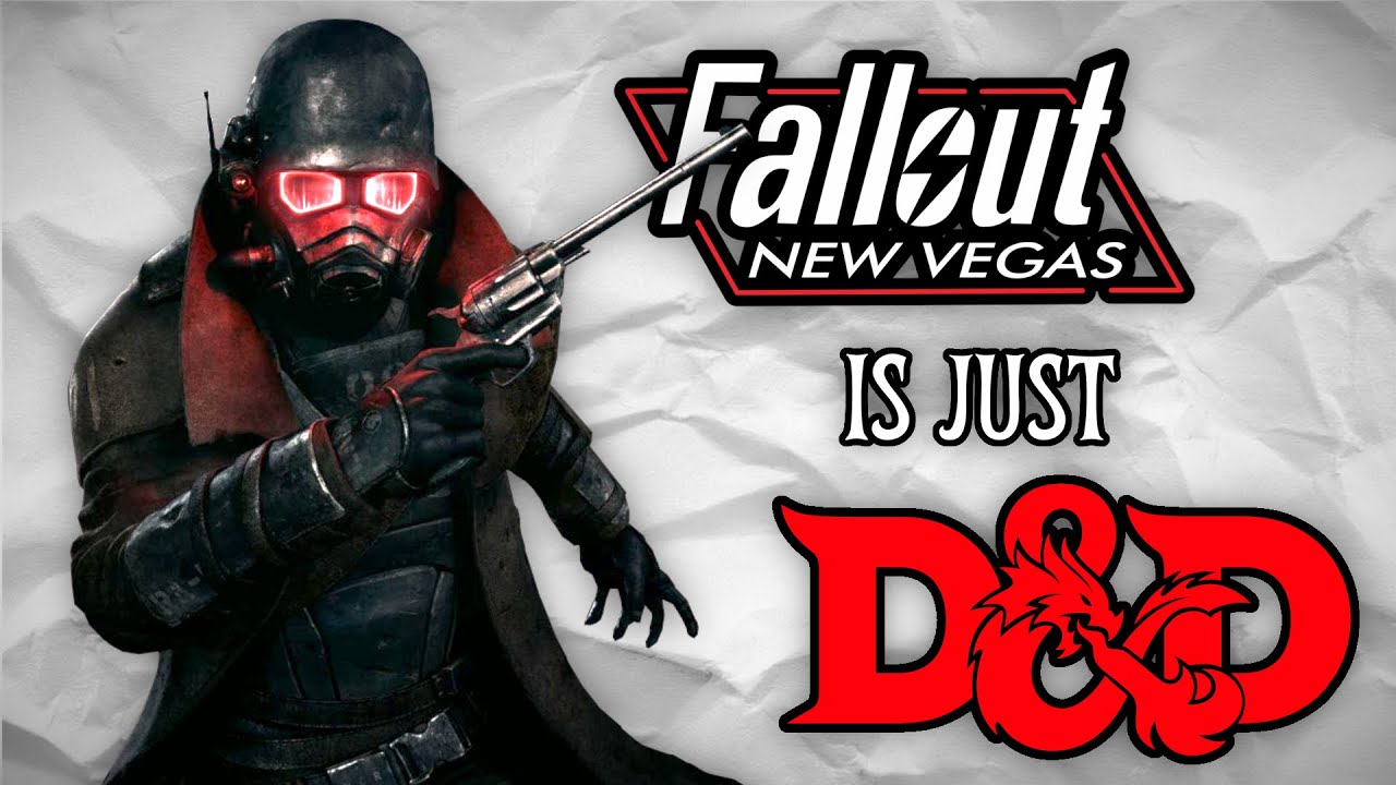 Fallout New Vegas is just a D&D Campaign