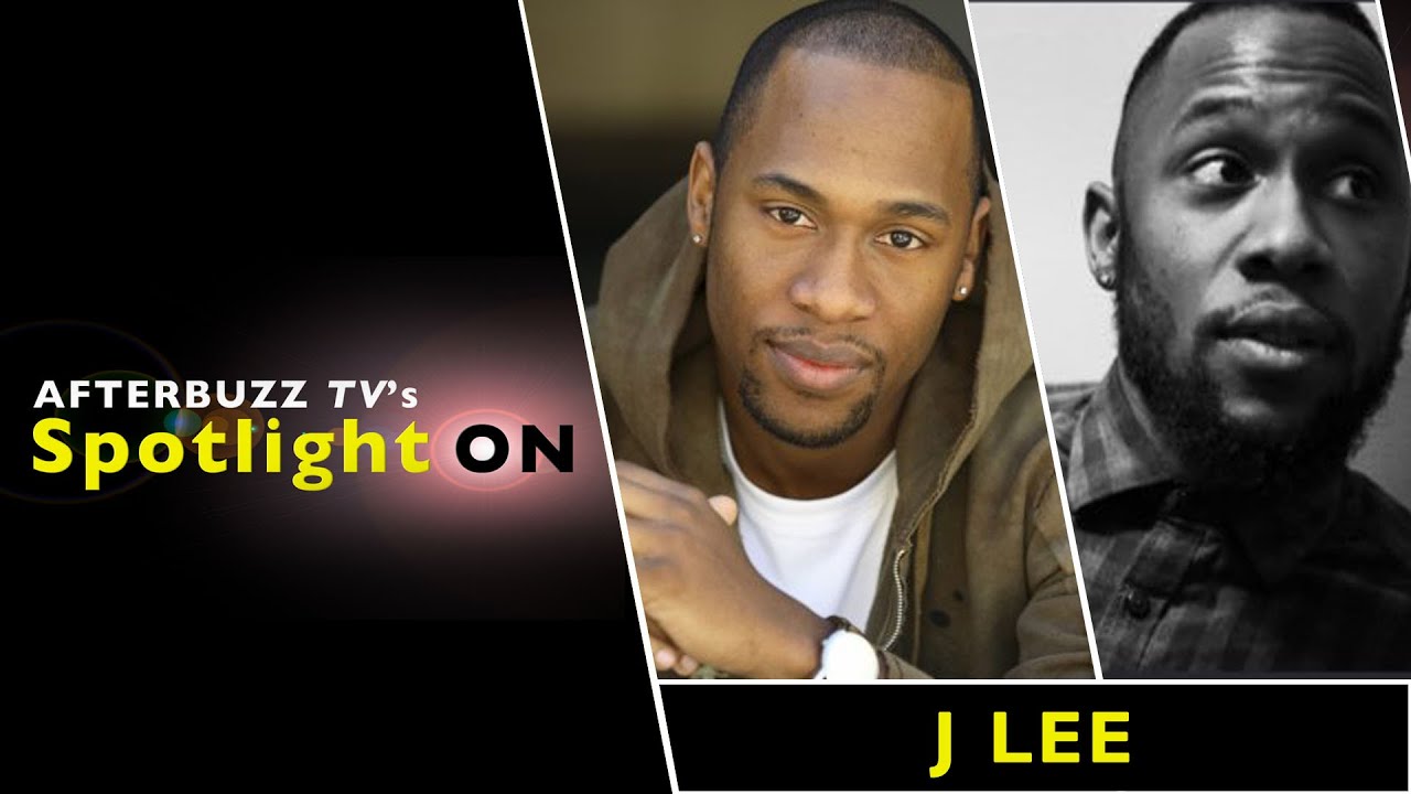 J Lee Interview | AfterBuzz TV's Spotlight On