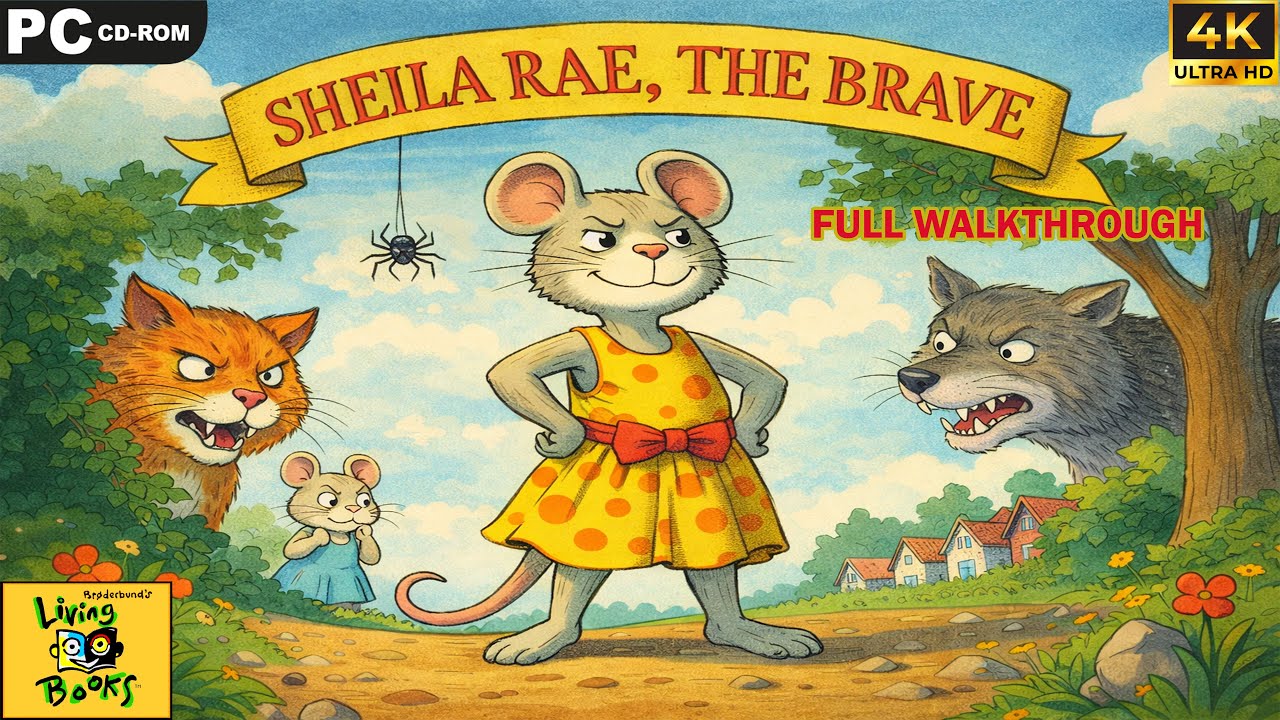 Sheila Rae, the Brave:  Living Books  [PC]  -  Full Walkthrough - 4k UHD - No commentary