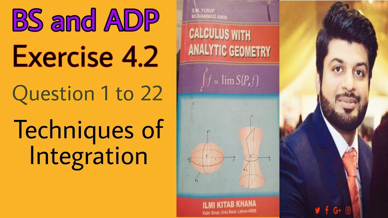 Calculus by S.M Yusuf,Ch 4, Exercise 4.2 Question 1 to 22.