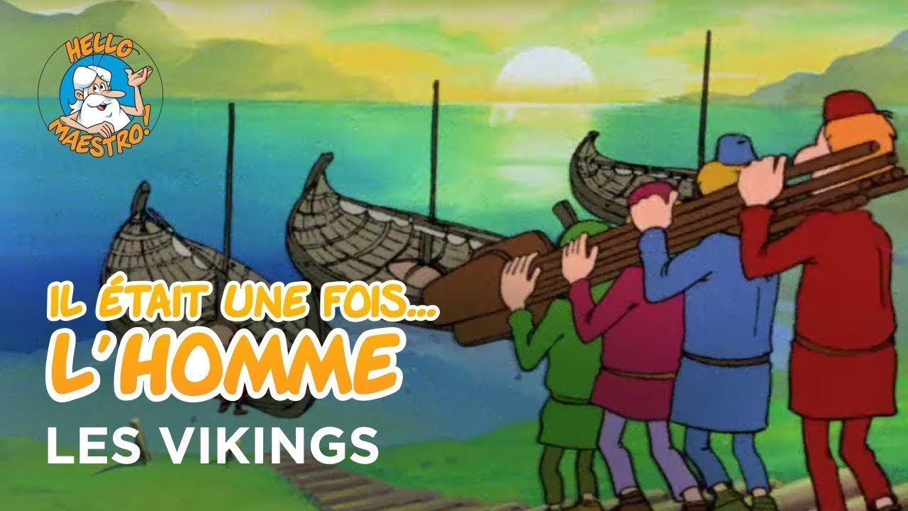 Il était une fois… l'Homme 🧝‍♂️🧝‍♀️- Les Vikings 🇸🇪