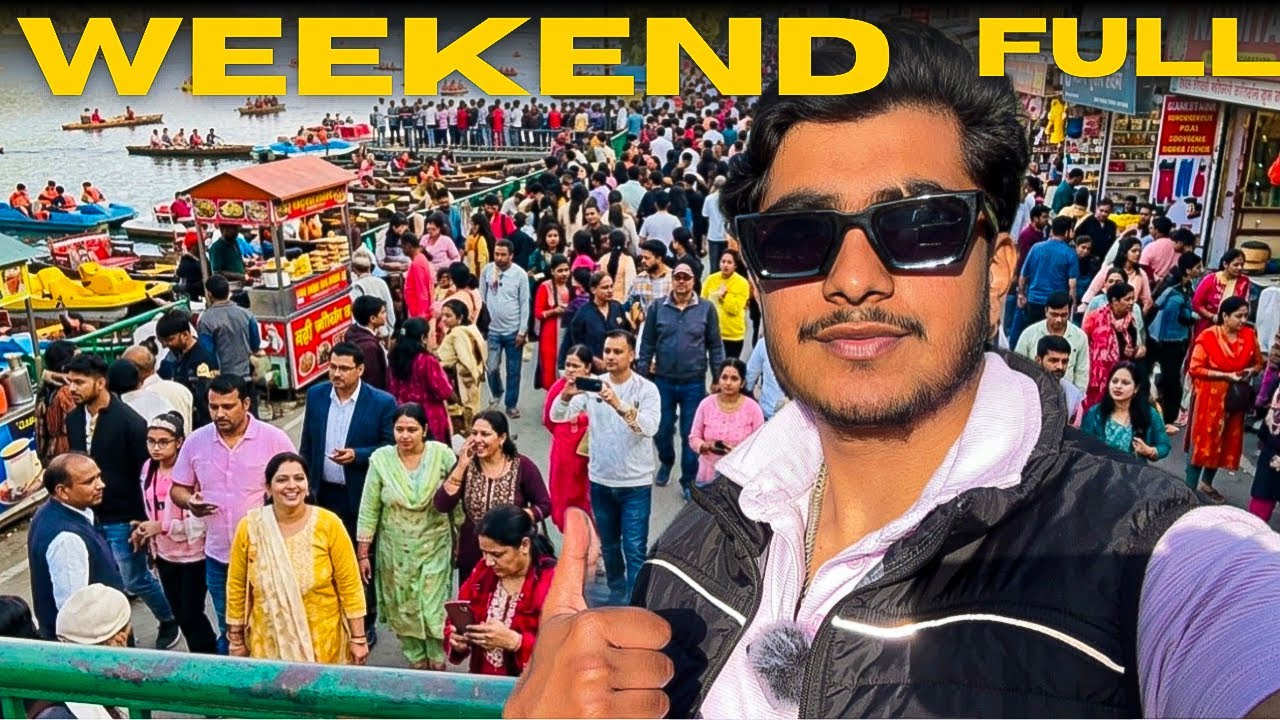 Nainital WEEKEND Packed 😱 | Nainital Hotels Full 😭 | Nainital Tour Guide 