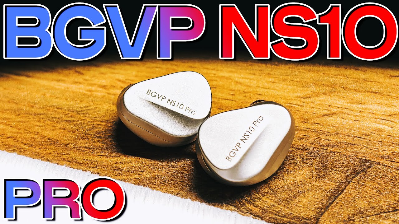 BGVP NS10 Pro - гибридные наушники которые снова превзошли все ожидания!