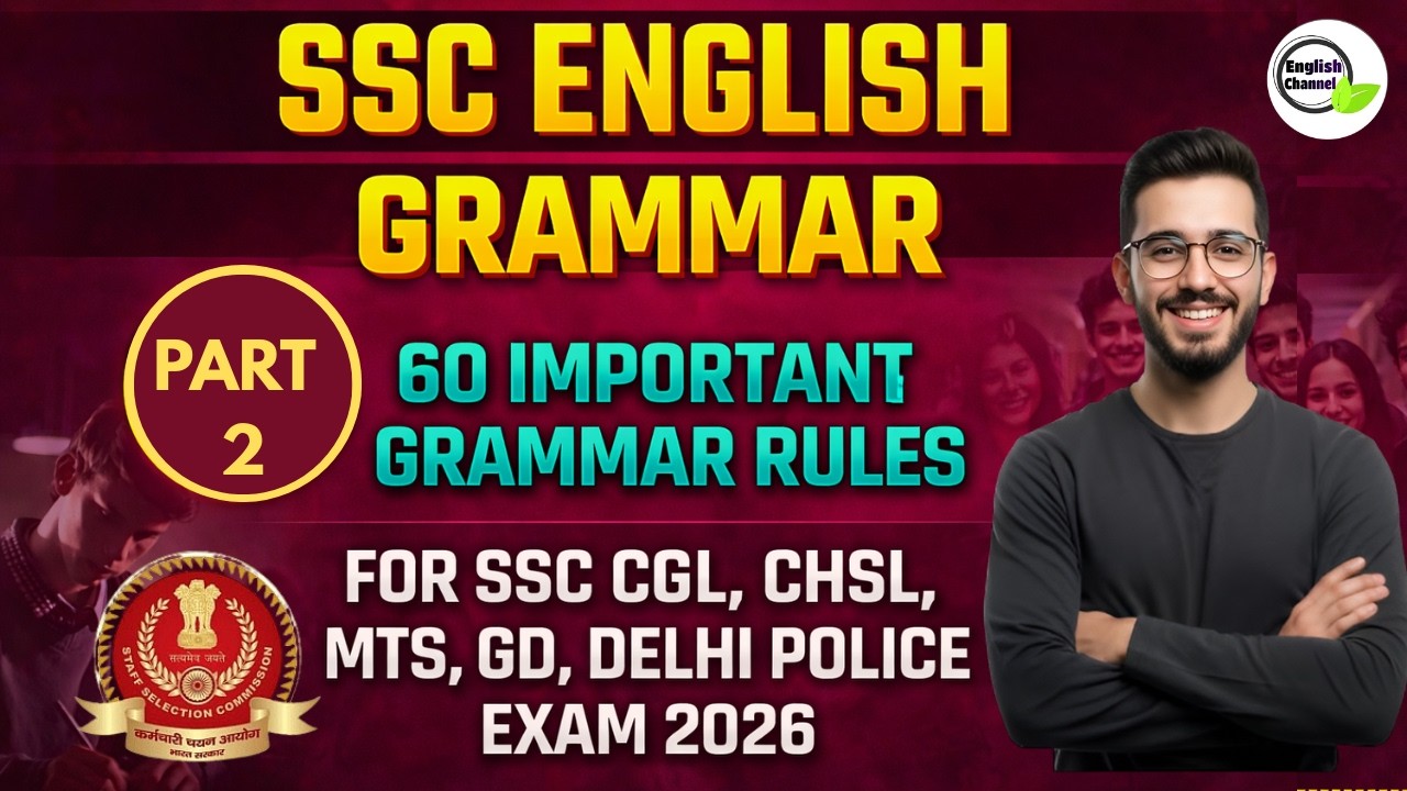 SSC English Grammar: 60 Important Rules (Part 2) | Rule 11 to 20 | Target SSC 2026