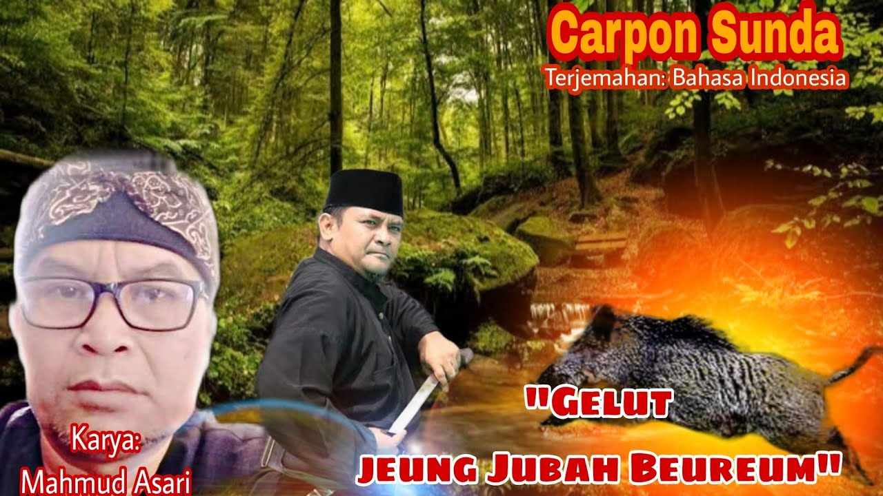Carpon Sunda || Gelut jeung Jubah Beureum - H. Mahmud Asari 📌 Petaka karena Lidah