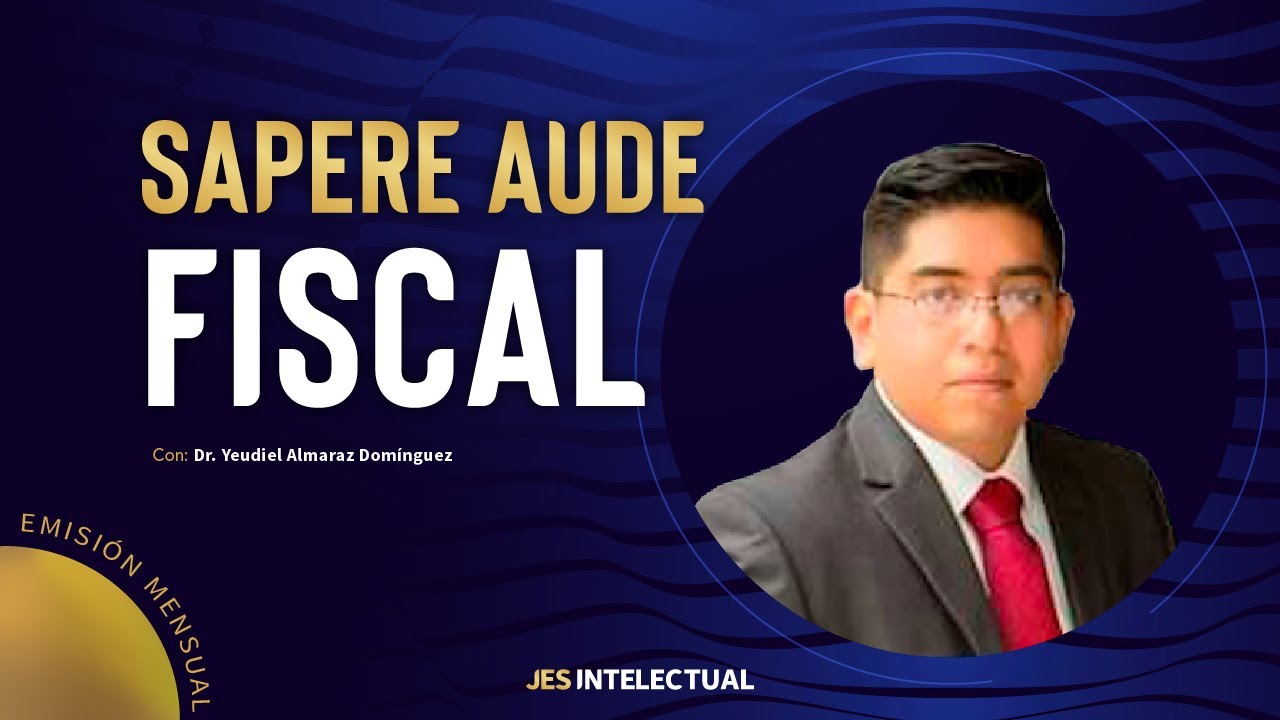 SAPERE AUDE Fiscal: Plan Maestro de Fiscalización 2026