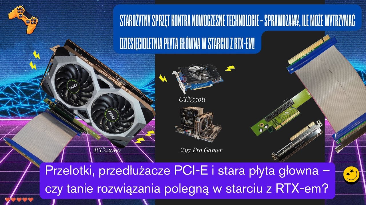 10 letnia Płyta Gł&oacute;wna vs Nowoczesne RTX-y &ndash; Czy jakość Przedłużaczy PCI Express Ma Znaczenie?