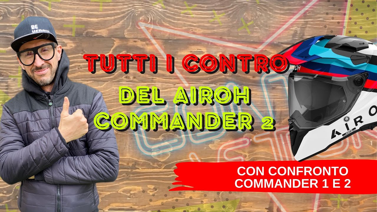 Tutti i contro dell' Airoh Commander 2 recensito al Contro Vettor