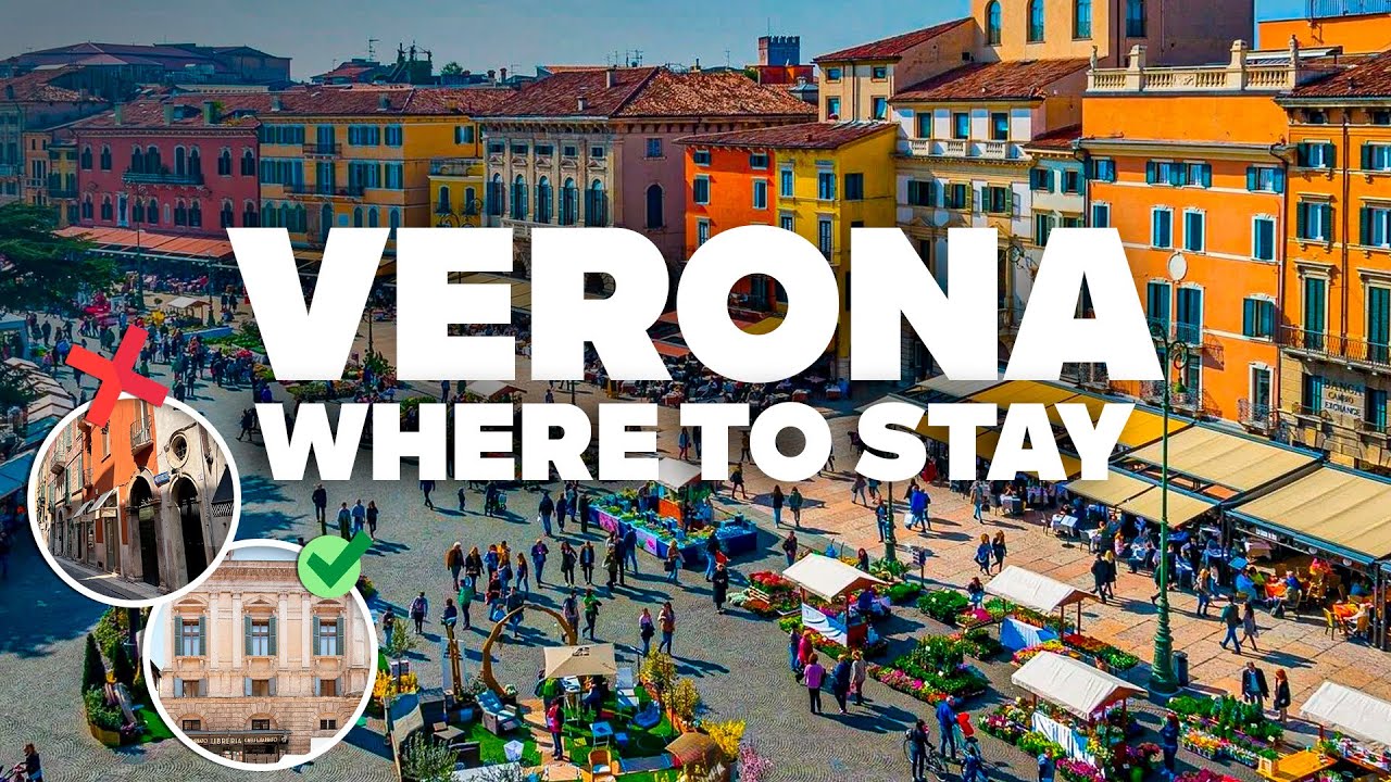 WHERE TO STAY IN VERONA! Best Areas and Budget Hotels!
