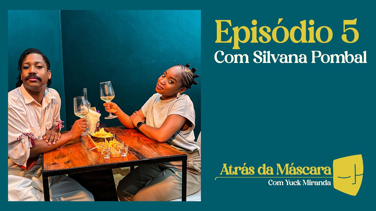 “ATRÁS DA MÁSCARA” com Yuck Miranda - Conversa com Silvana Pombal (S5/EP5)