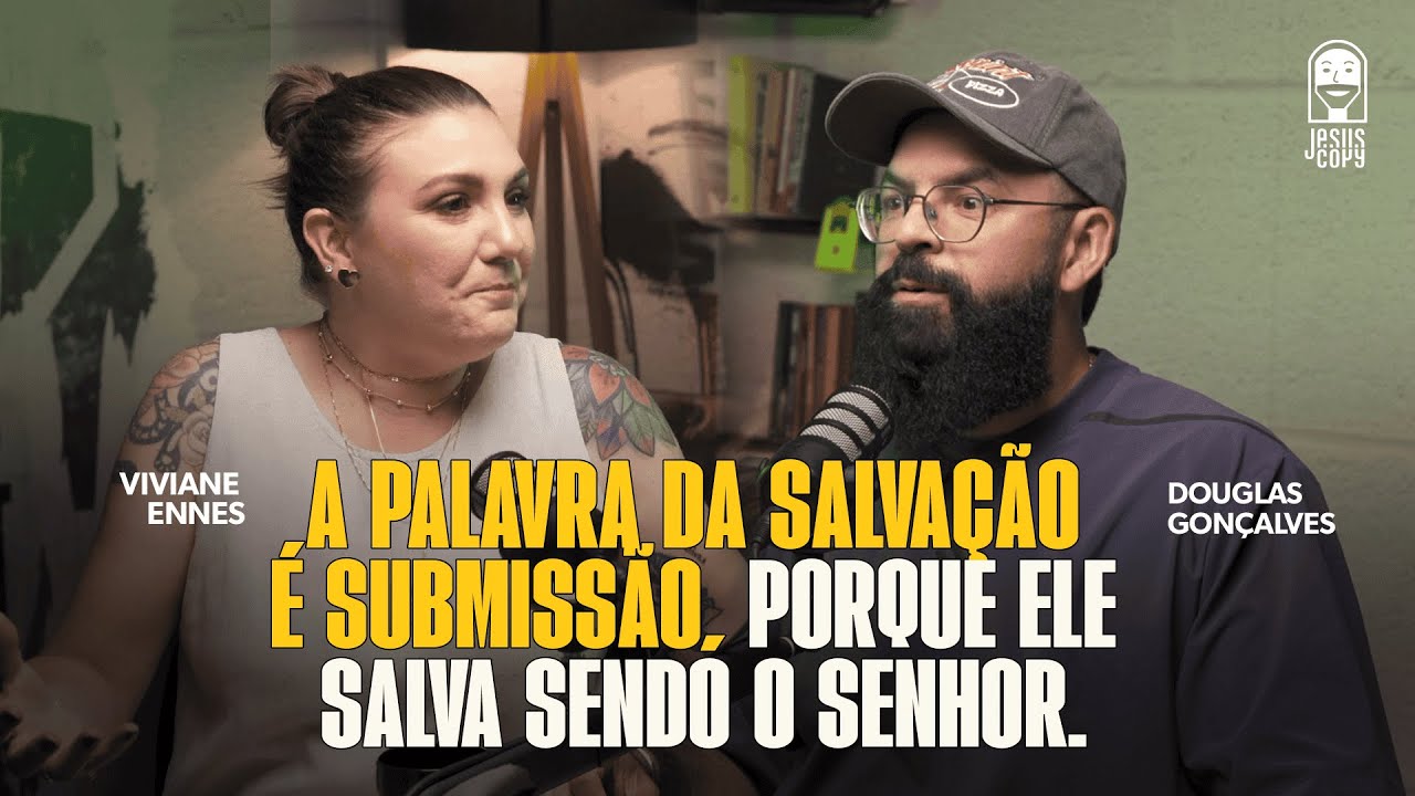 O Papel da Mulher nas Escrituras | Podcast Copiando Jesus com Douglas Gonçalves e Viviane Ennes