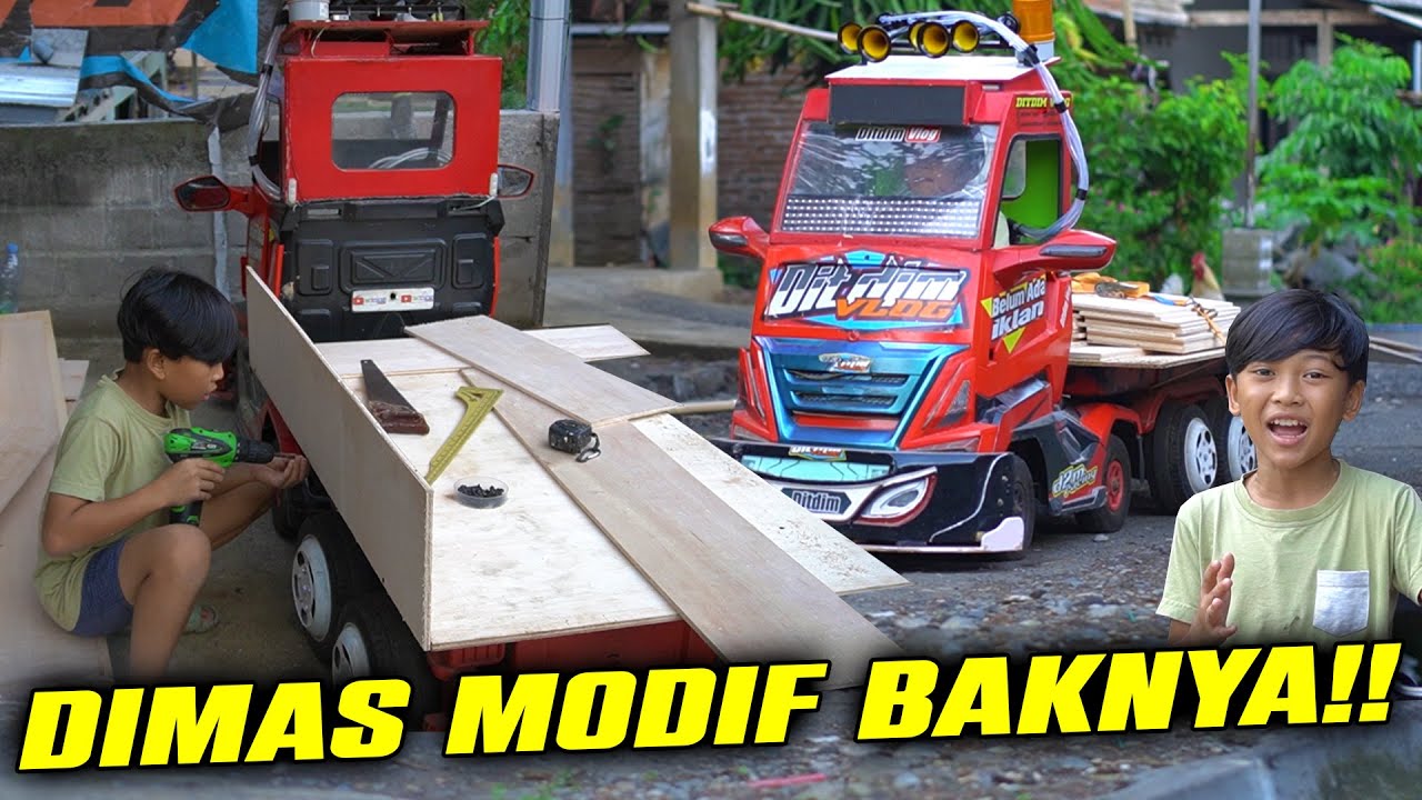 DIMAS MODIFIKASI TRUK!! GAK SABAR NUNGGU AYAH DITDIM MODIF SENDIRI TRUKNYA..