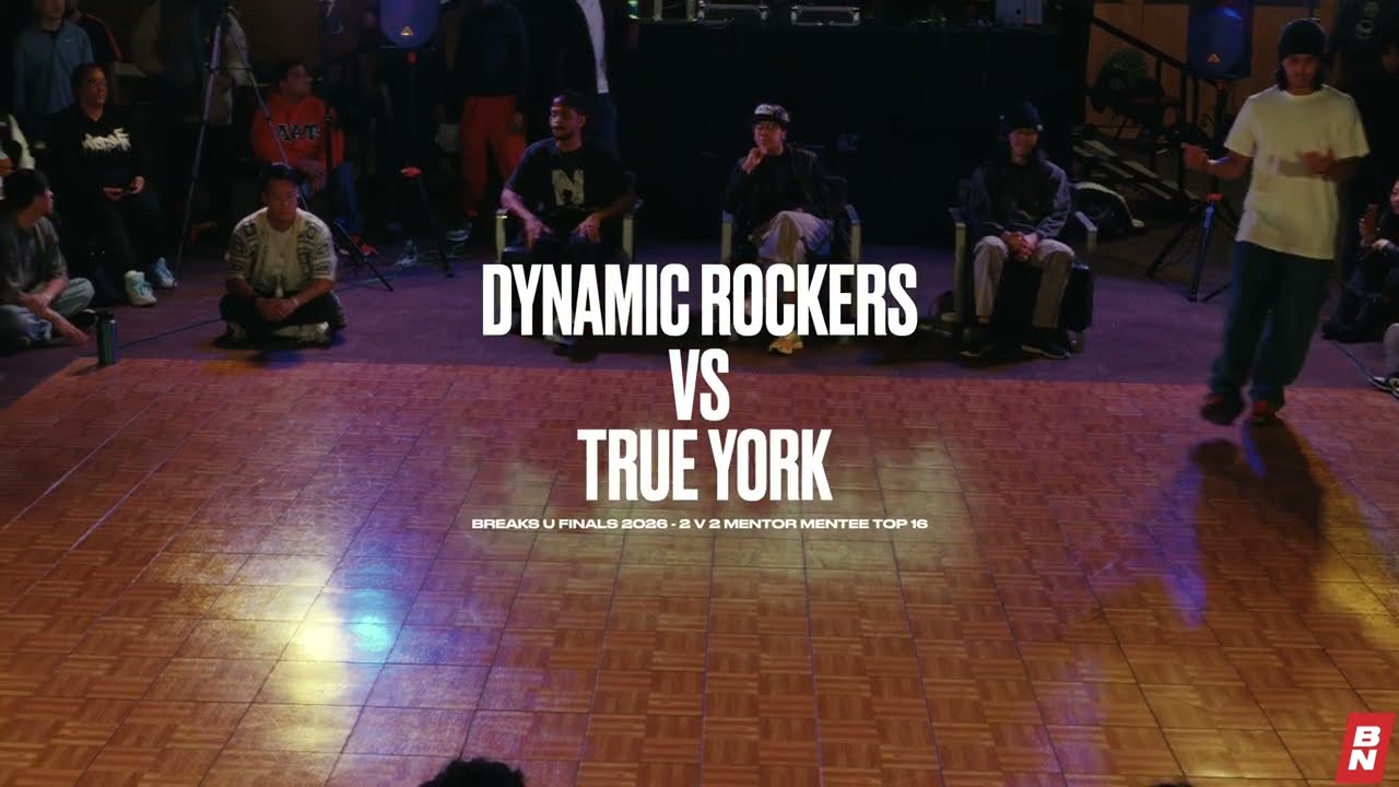 Dynamic Rockers Vs True York - 2 V 2 Mentor Mentee Top 16 - Breaks U Finals (2026) -BNC