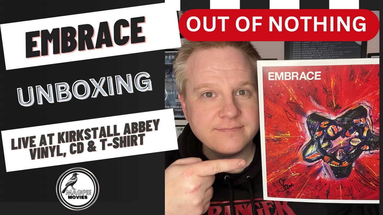 Embrace - Out of Nothing - Live at Kirkstall Abbey. Vinyl, CD and tshirt unboxing