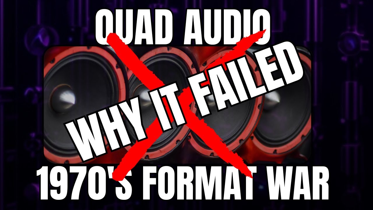 Quad Audio FAILED &mdash; The 1970s Format War Explained