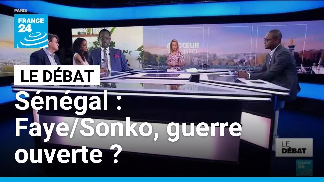 S&eacute;n&eacute;gal : Faye/Sonko, guerre ouverte ? &bull; FRANCE 24